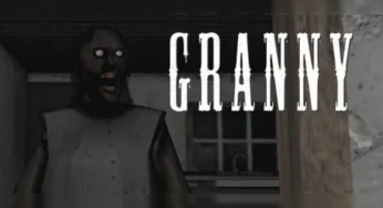 Granny : Tips & Trik Cara Bermain Yang Wajib Kamu Ketahui Sebelum Bermain